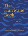 The Hurricane Book: A Lyric History - Claudia Acevedo-Quiñones - 9781941628317