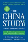The China Study: Revised and Expanded Edition - T. Colin Campbell ; Thomas M. Campbell II - 9781941631560