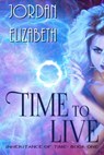 Time to Live - Jordan Elizabeth - 9781941637555