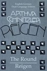 The Round - Reigen: English German Dual-Language Edition - Marya Mannes - 9781941667088