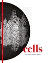 Cells - Lucianna Chixaro Ramos - 9781941681251