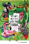 We Can't Help It If We're From Florida - Shane Hinton - 9781941681763