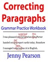 Correcting Paragraphs Grammar Practice Workbook - Jenny Pearson - 9781941691441