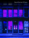 David Zwirner: 25 Years - Robert Storr ; Richard Shiff - 9781941701775