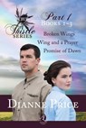 Boxed Set: The Thistle Series, Part 1 (Books 1-3) - Dianne Price - 9781941720127