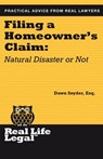 Filing A Homeowner's Claim: Natural Disaster Or Not - Dawn Snyder Esq - 9781941760017