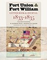Fort Union & Fort William - W. Raymond Wood ; Michael M. Casler - 9781941813270