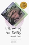 Devi, A: Eve Out of Her Ruins - Ananda Devi - 9781941920404