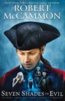 Seven Shades of Evil - Robert Mccammon - 9781941971376