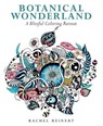 Botanical Wonderland - Rachel Reinert - 9781942021964
