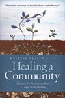 Healing a Community - Melissa (Melissa Glaser) Glaser - 9781942094906