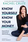 KNOW YOURSELF KNOW YOUR MONEY - Rachel Cruze - 9781942121312