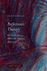 Perfection's Therapy - Mitchell B. (Professor Merback - 9781942130000