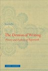 The Demon of Writing - Ben Kafka - 9781942130352
