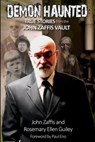 Demon Haunted - John Zaffis ; Rosemary Ellen Guiley - 9781942157083
