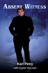 Absent Witness - Karl Petry - 9781942157106