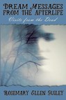Dream Messages fom the Afterlife - Rosemary Ellen Guiley - 9781942157137