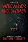 Fate Presents Werewolves and Dogmen - Rosemary Ellen Guiley - 9781942157175