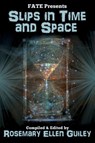 Slips in Time and Space - Rosemary Ellen Guiley - 9781942157441