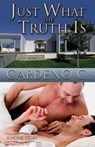 Just What the Truth Is - Cardeno C - 9781942184485