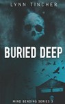 Buried Deep - Lynn Tincher - 9781942212256