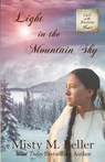 Light in the Mountain Sky - Misty M Beller - 9781942265276
