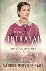 Avenue of Betrayal - Sandra Merville Hart - 9781942265542
