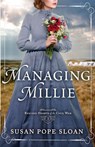 Managing Millie - Susan Pope Sloan - 9781942265689