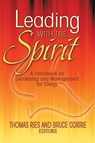 Leading with the Spirit - RIES,  Thomas - 9781942304043