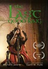 The Last Good King - Michelle Janene ; David M. Hyde - 9781942320401