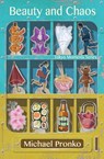 Beauty and Chaos - Michael Pronko - 9781942410003