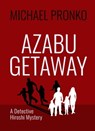 Azabu Getaway - Michael Pronko - 9781942410263