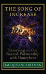 The Song of Increase - FREEMAN,  Jacqueline - 9781942479017