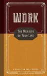Work - Lester DeKoster - 9781942503422