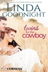 Twins for the Cowboy - Linda Goodnight - 9781942505655