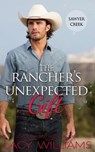 The Rancher's Unexpected Gift - Lacy Williams - 9781942505716