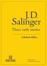 Three Early Stories (Scholastic Edition) - J D Salinger - 9781942531142