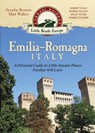Emilia-Romagna, Italy - Zeneba Bowers ; Matt Walker - 9781942545194