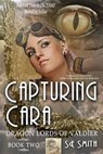 Capturing Cara - SMITH,  S. E. - 9781942562375