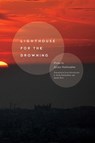 Lighthouse for the Drowning - Jawdat Fakhreddine - 9781942683391