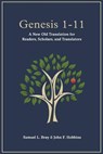 Genesis 1-11: A New Old Translation For Readers, Scholars, and Translators - John F. Hobbins - 9781942697374