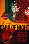 Dark of Night - Flesh and Fire - Jonathan Maberry ; Rachael Lavin ; Lucas Mangum - 9781942712916