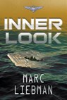 Inner Look - Marc Liebman - 9781942756866