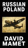 Russian Poland - David Mamet - 9781942782988
