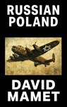 Russian Poland - David Mamet - 9781942782995