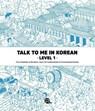 Talk To Me In Korean Level 1 - Talk To Me In Korean - 9781942791126