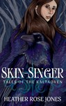 Skinsinger - Heather Rose Jones - 9781942794073