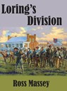 Loring's Division - Ross Massey - 9781942806530