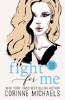 Fight for Me - Special Edition - CORINNE MICHAELS,  Michaels - 9781942834755