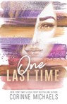 One Last Time - Special Edition - Corinne Michaels - 9781942834953
